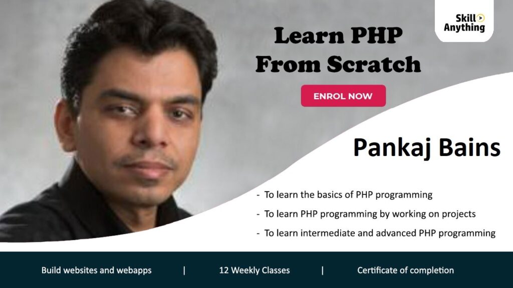 Learn PHP with MySQL from scratch with Pankaj Bains