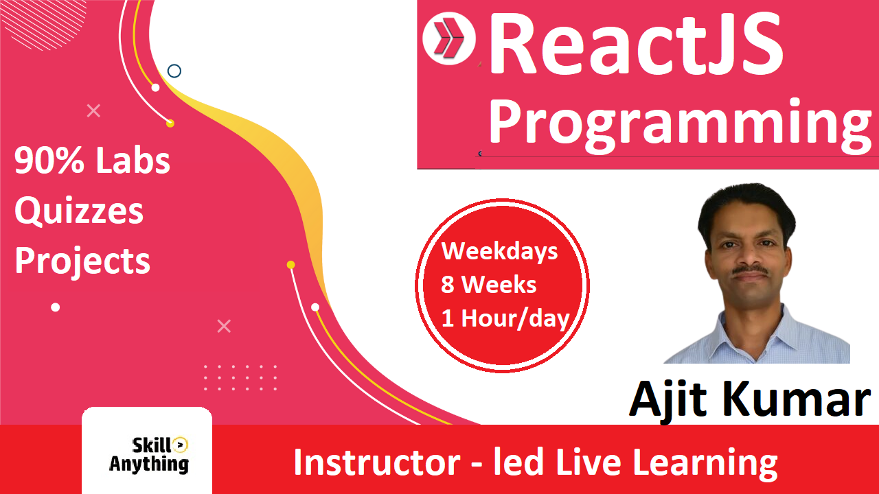 ReactJSfor_Beginners-Ajit-Kumar-SkillAnything