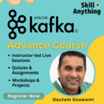 Apache-Kafka-Advance-Instructor-Led-Online-Live-Training-SkillAnything
