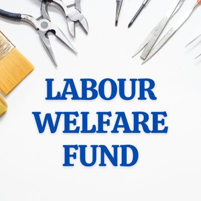 Learn about Labour Welfare Fund (LWF)