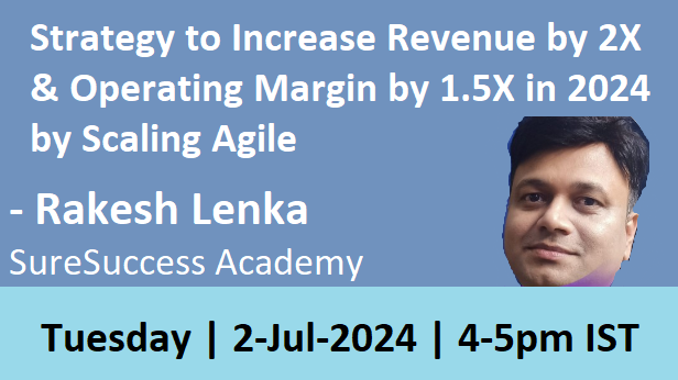 Increase Revenue by 2X - Rakesh Lenka